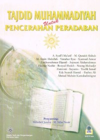 TAJDID MUHAMMADIYAH UNTUK PENCERAHAN PERADABAN